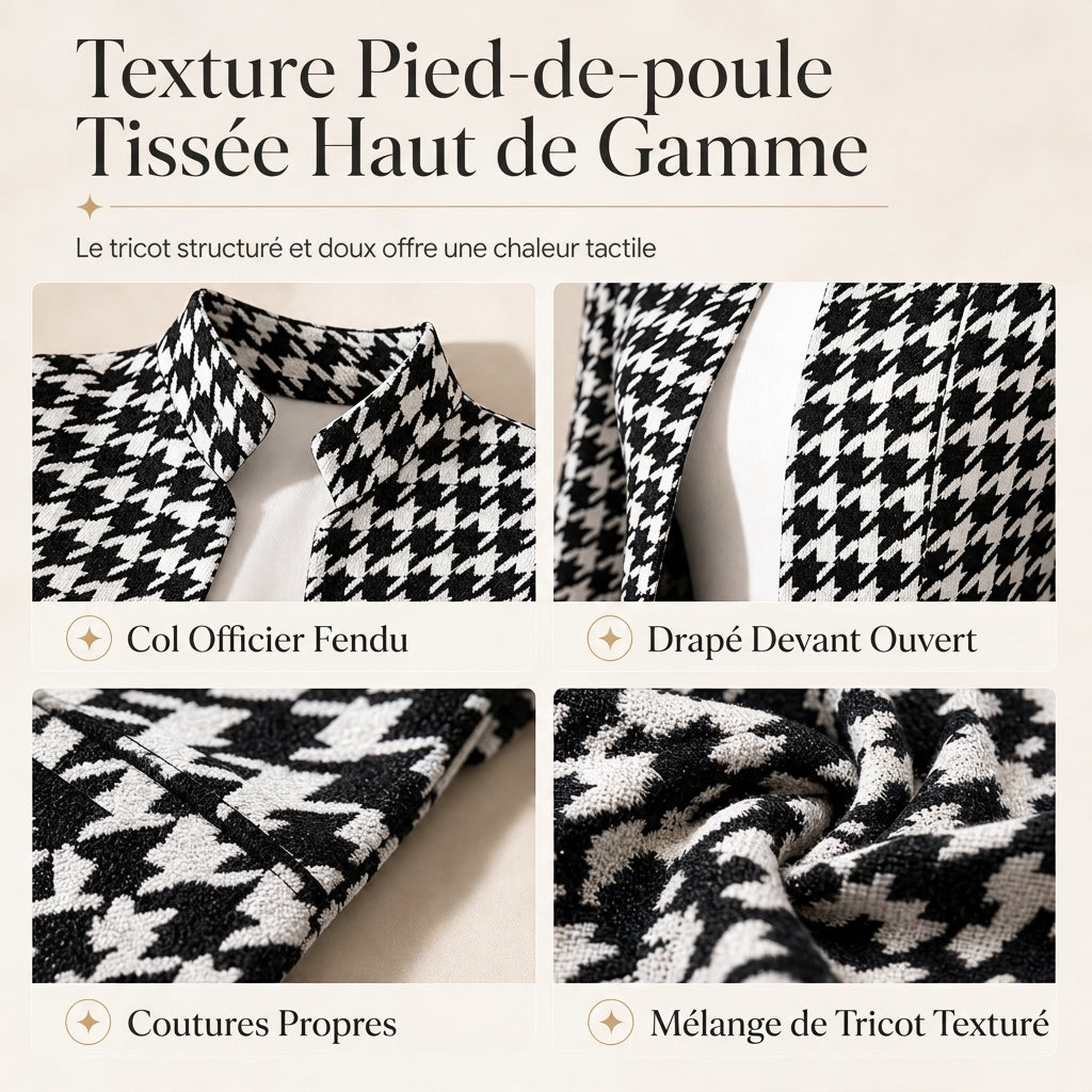 Vêtement à motif pied-de-poule, devant ouvert, col montant fendu et coupe ajustée